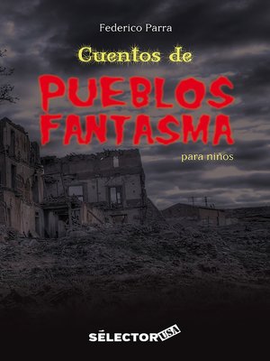 cover image of Cuentos de pueblos fantasmas